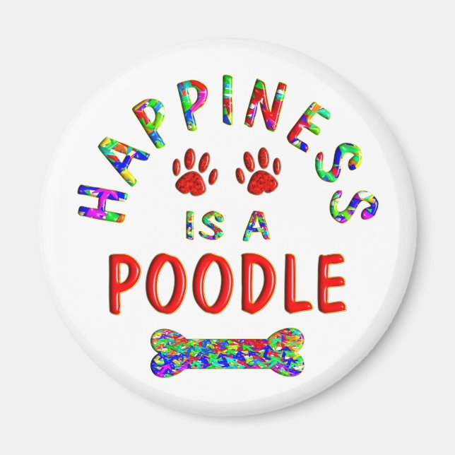 Poodle Happiness Magnet (Front)