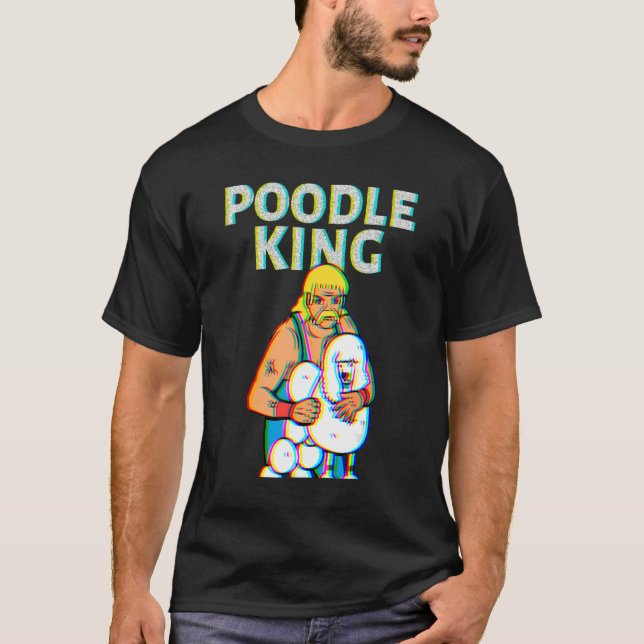 Poodle King Mullet Time Business In Front Party In T-Shirt (Front)