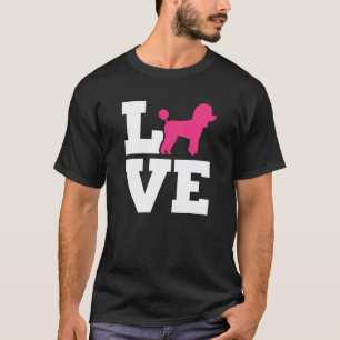Poodle Love 1 T-Shirt