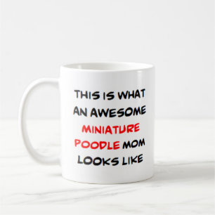 poodle, miniature, mum, awesome coffee mug