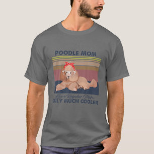 Poodle Mom Bandana Match Vintage Mother's Day Dog T-Shirt