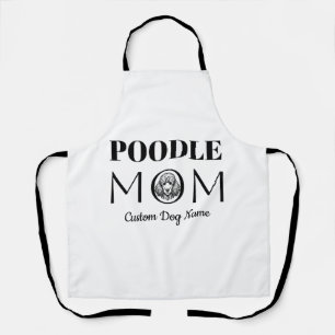 Poodle MOM Birthday Gift For Mum, Dog Mum Apron