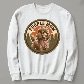 Poodle Mum Crewneck Doodle Dog Mum Gift For Her Sweatshirt