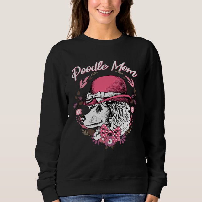 Poodle Mum                                     Sweatshirt (Front)