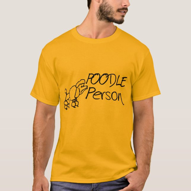 Poodle Person T-Shirt (Front)