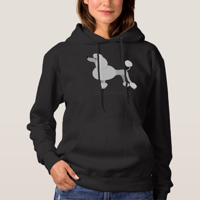 Poodle Personality Hoodie (Front)