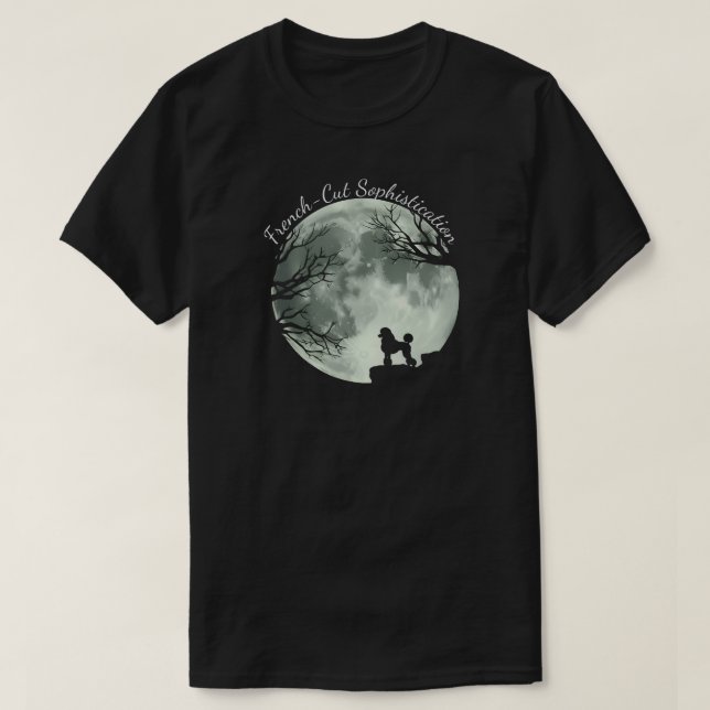 Poodle Sophistication T-Shirt (Design Front)