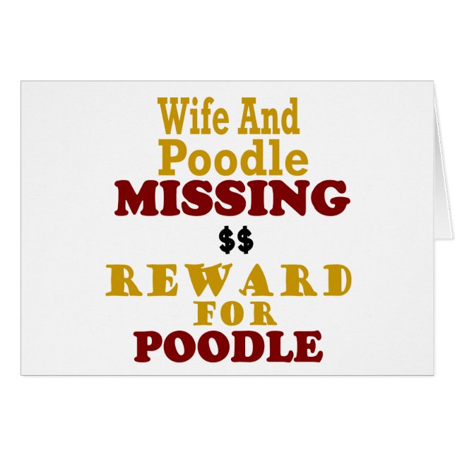 Poodle & Wife Missing Reward For Poodle (Front Horizontal)