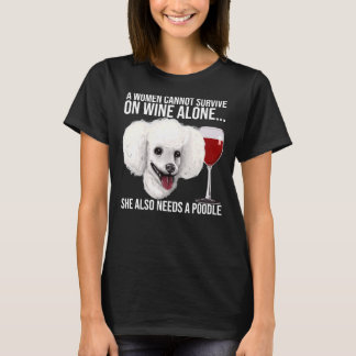 Poodle Wine Lover Gift For Her T-Shirt