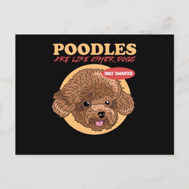 Poodles Are Smarter Dog Owner Poodle Postcard (Front)