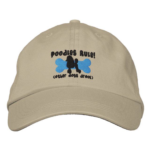 Poodles Rule Embroidered Hat (Front)