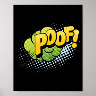 Poof! Magical Pop Art Comic Explosion Poster