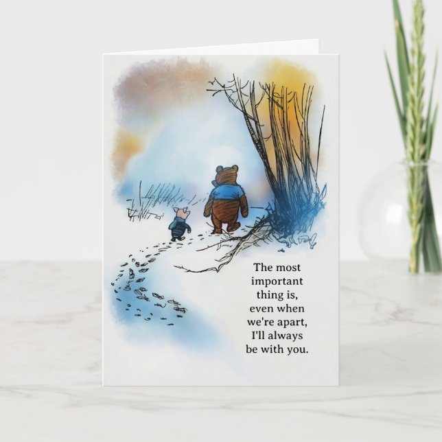 Pooh quote "Even when we're apart Card (Front)