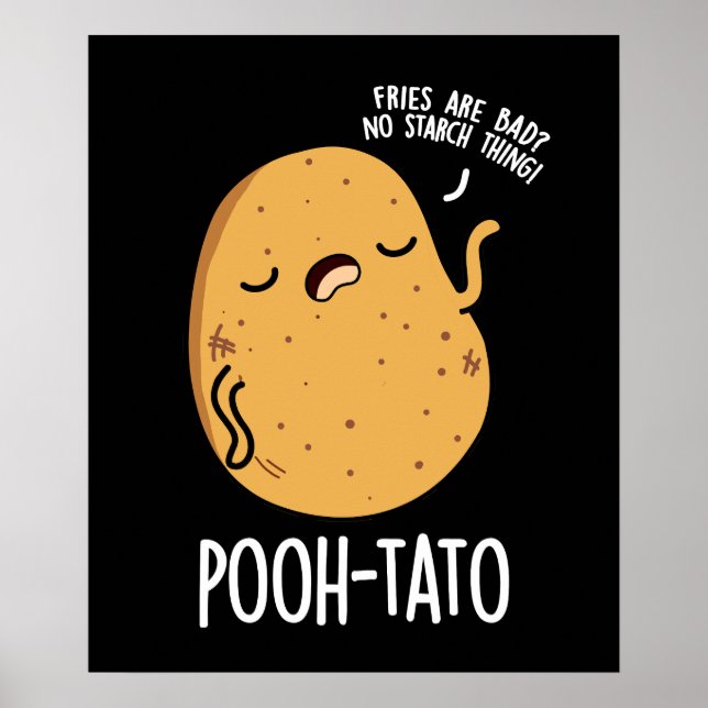 Pooh-tato Funny Potato Pun Dark BG Poster (Front)