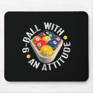 Pool 9 Ball With An Attitude Shirt Mouse Mat