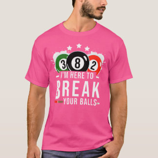 Pool Billiard Billard Pool Break Balls Rack T-Shirt