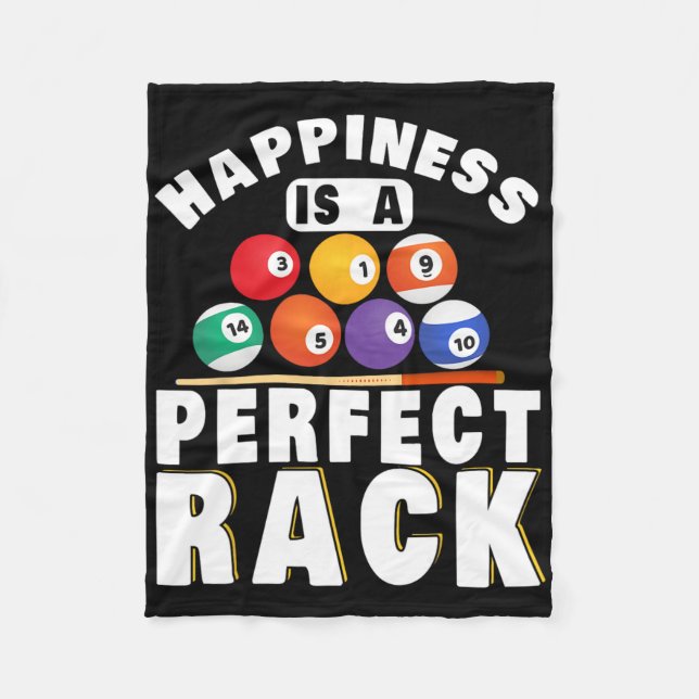 Pool Billiard Happiness Is A Perfect Rack Billiard Fleece Blanket (Front)