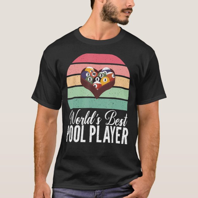 Pool Billiards Worlds best Pool Player T-Shirt (Front)