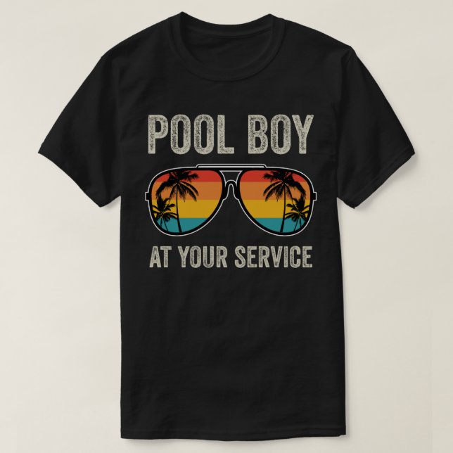 Pool Boy At Your Service T-Shirt (Design Front)