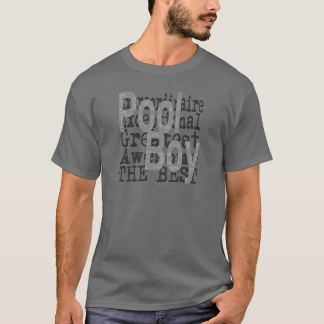 Pool Boy Extraordinaire T-Shirt (Front)