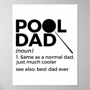 Pool Dad Definition Funny Billiards Best Dad Ever  Poster