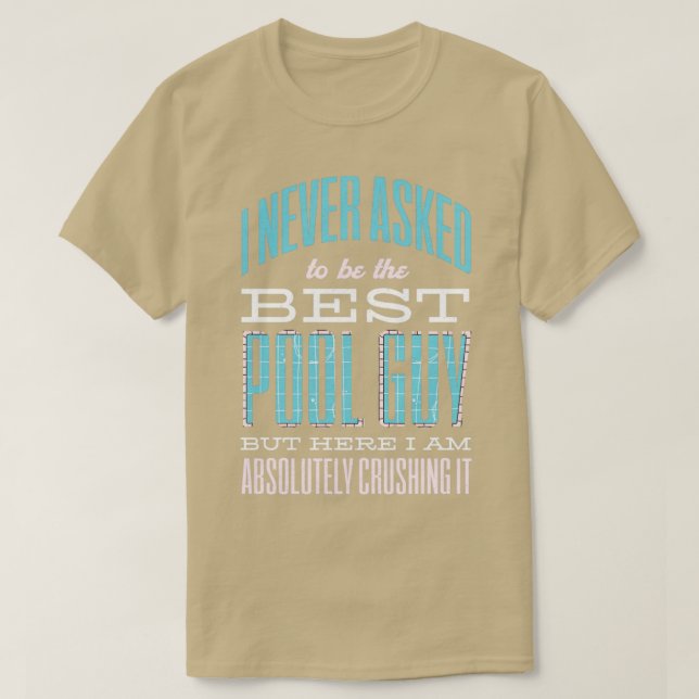 Pool Guy Cleaner Pool Service T-Shirt (Design Front)