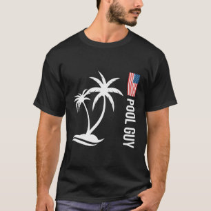 Pool Guy Patriotic 4Th Of July T-Shirt