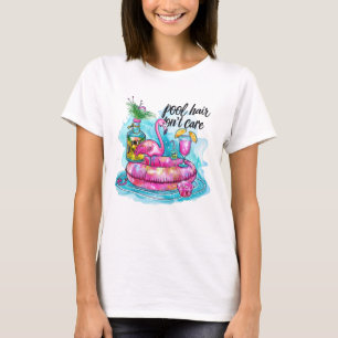 Pool hair don't care  T-Shirt