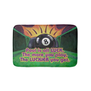 Pool is Luck Bath Mat
