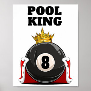 Pool King Boys Pool Billiards Mens Pool  Poster