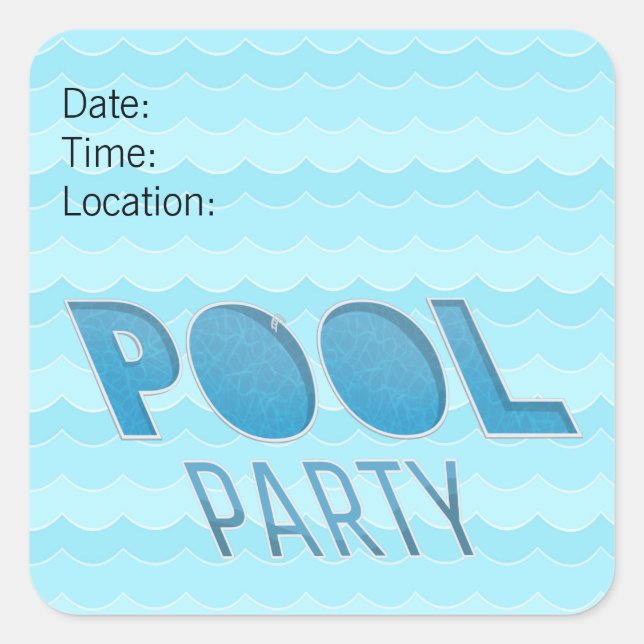 Pool Party Invitation or Reminder  Square Sticker (Front)