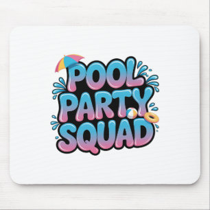Pool Party Squad Summer Birthday Cruise Vacation B Mouse Mat