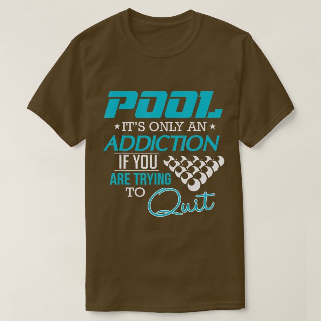 Pool Players Funny Billiard  T-Shirt (Design Front)
