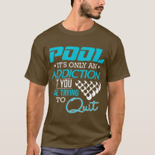 Pool Players Funny Billiard  T-Shirt