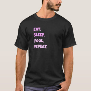 Pool Png Eat Sleep Sports Repeat For Men Women 1 T-Shirt