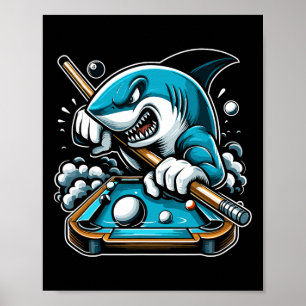 Pool Shark Funny Pool Player Billiards Billiard 8- Poster