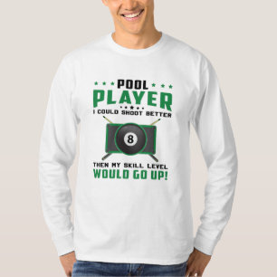 Pool Snooker Billiard 8 Ball Billiards Gift Idea T-Shirt