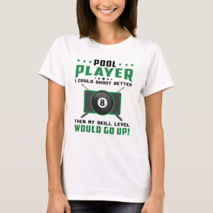 Pool Snooker Billiard 8 Ball Billiards Gift Idea T-Shirt