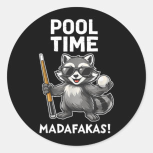 Pool Time Madafakas Funny Racoon Billiards Player Classic Round Sticker
