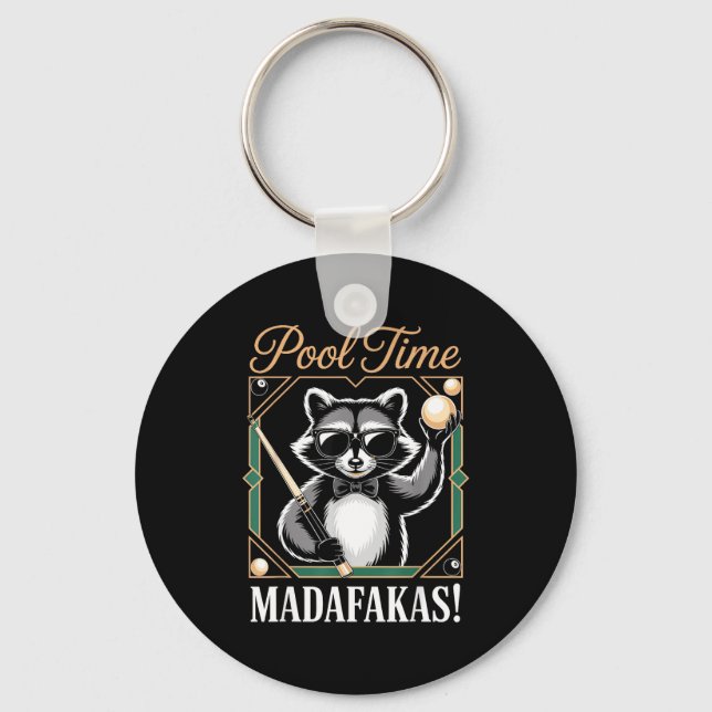 Pool time madafakas funny racoon billiards player key ring (Front)