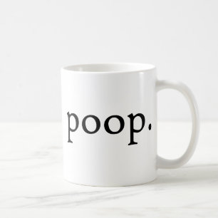 Poop Coffee Mug