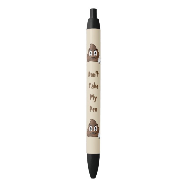 Poop Emoji "The Finger" Don't Take My Pen (Front Vertical)