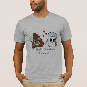 poop emoji toilet paper butt buddies forever funny T-Shirt