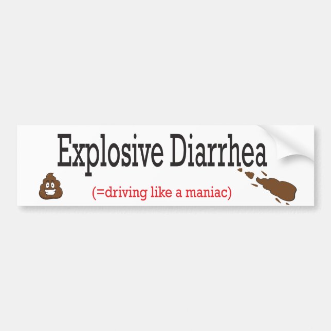 Poop Explosive Diarrhea Speeding Bumper Sticker (Front)