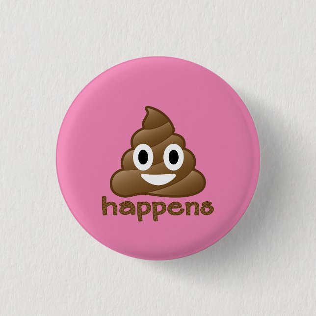 Poop Happens Emoji 3 Cm Round Badge (Front)