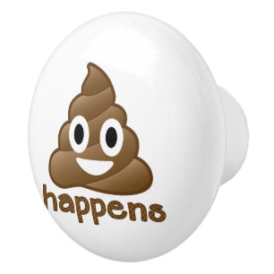 Poop Happens Emoji Ceramic Knob