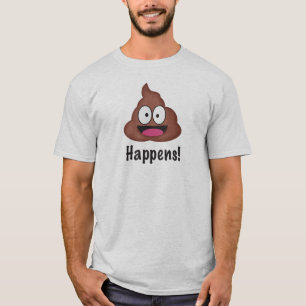 POOP Happens! Funny  T-Shirt