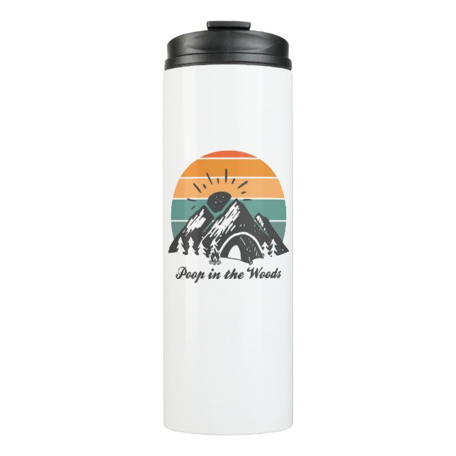 Poop In The Woods Thermal Tumbler (Front)
