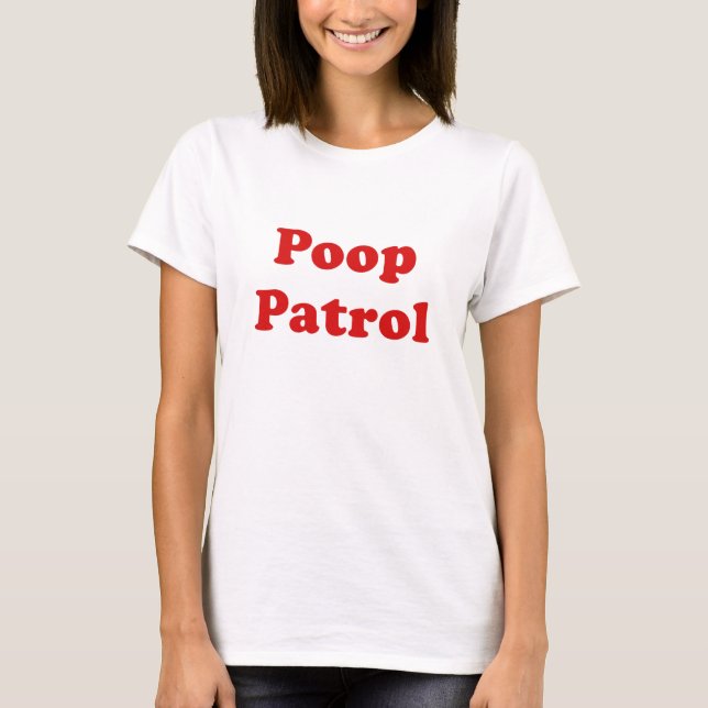 Poop Patrol T-Shirt (Front)