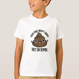 Poop Puns They Da Bomb Funny Poo Pun  T-Shirt